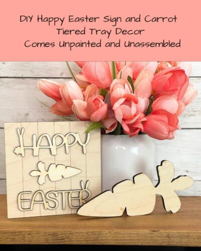 DIY Happy Easter Sign & Carrot