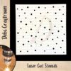 Dots Stencil